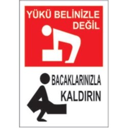 SYM Uyarı Levhası Yükü Belinizle Değil Bacaklarınla Kaldır - 1