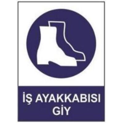 SYM Uyarı Levhası İş Ayakkabısı Giy - 1