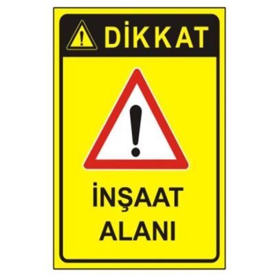 SYM Uyarı Levhası Dikkat İnşaat Alanı - 1