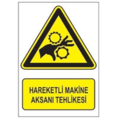 SYM Uyarı Levhası Hareketli Makina Aksanı Tehlikesi - 1